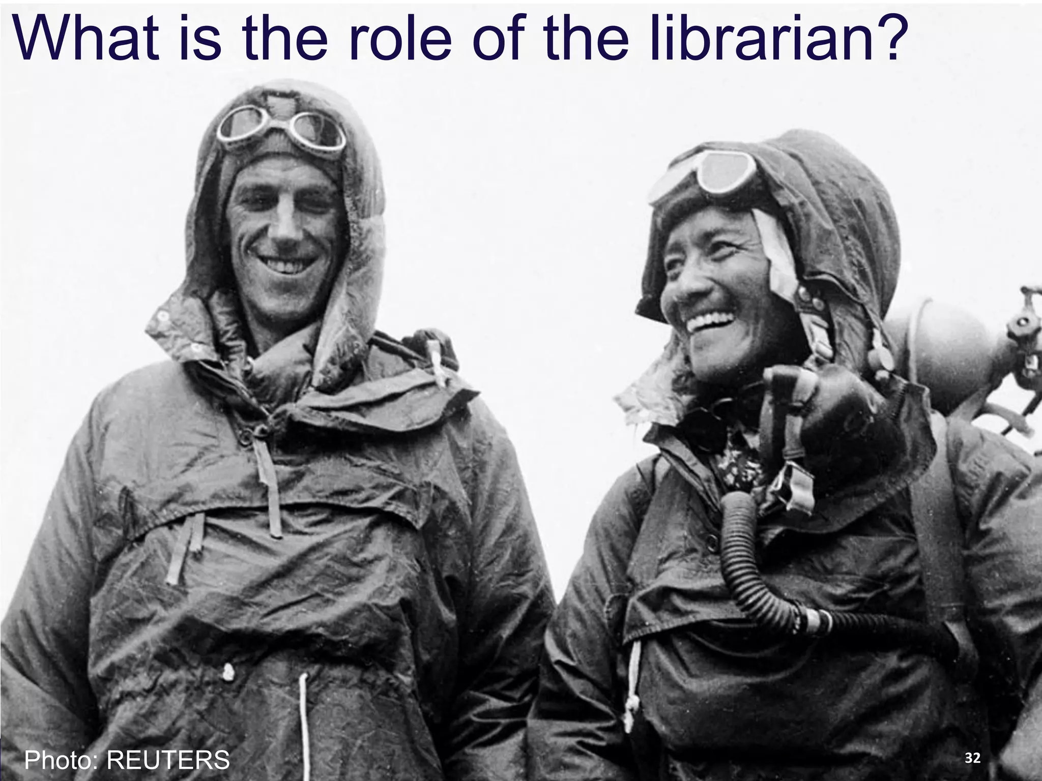 32
What is the role of the librarian?
Photo: REUTERS
 