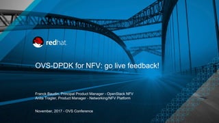 LF_OVS_17_OVS-DPDK for NFV: go live feedback!
