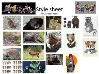 Style sheet
NPC Model Basis
 