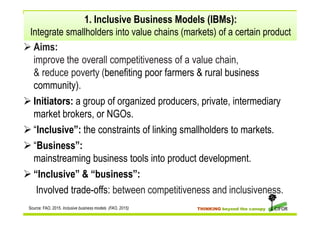 THINKING beyond the canopy
1. Inclusive Business Models (IBMs):
Integrate smallholders into value chains (markets) of a ce...