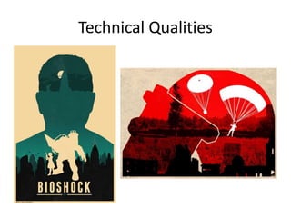 Technical Qualities
 
