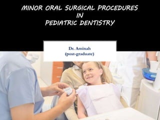 Surgical Procedures in Pediatric Dentistry: Enhancing Oral Health