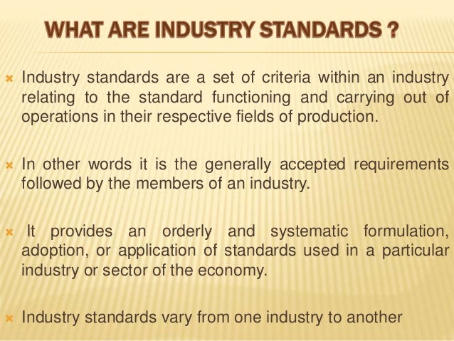 Industry standards