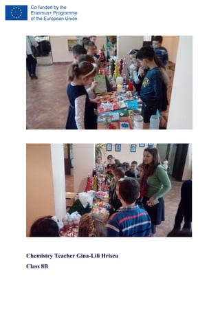 Chemistry Teacher Gina-Lili Hriscu
Class 8B
 