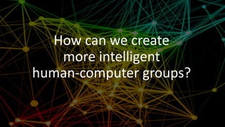 The Power of Collective Intelligence | PPTX