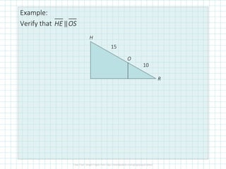 Example:
Verify that
H
O
R
HE OS
15
10