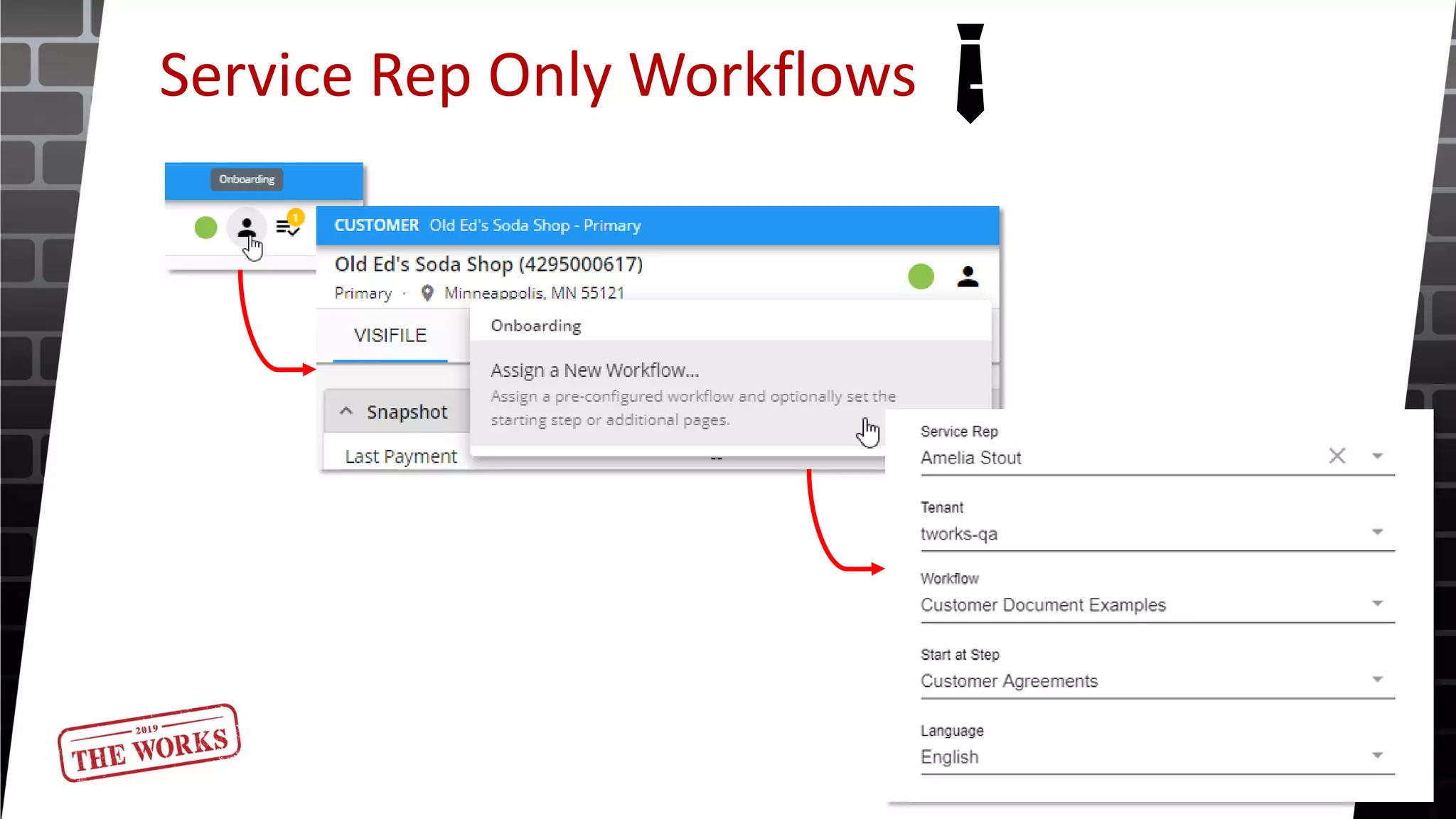 Service Rep Only Workflows
 