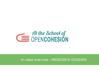 In-class exercise – RESEARCH DOSSIER
 