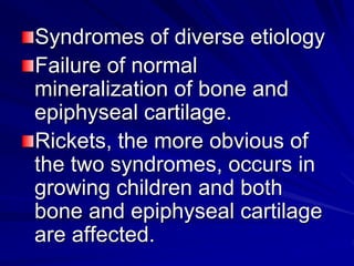 Rickets and osteomalacia | PPT