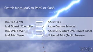 Switch from IaaS to PaaS or SaaS
 