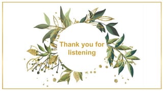 Thank you for
listening
 