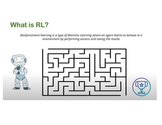 What is RL?
 