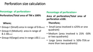 Perforation size calculation
Percentage of perforation=
Perforation/Total area of TM x 100%
Where;
• Group-I (Small)-area ...
