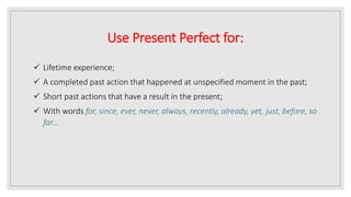 7.2 Present Perfect vs Past Simple.pptx