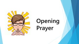 Opening
Prayer
 