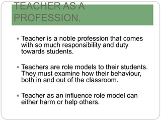 7. Professional Attributes of the Teacher - Pino & Salimbona.pptx