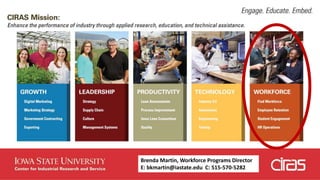 Brenda Martin, Workforce Programs Director
E: bkmartin@iastate.edu C: 515-570-5282
 