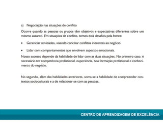 Lean Manufacturing – Itu/2009
CENTRO DE APRENDIZAGEM DE EXCELÊNCIA
 