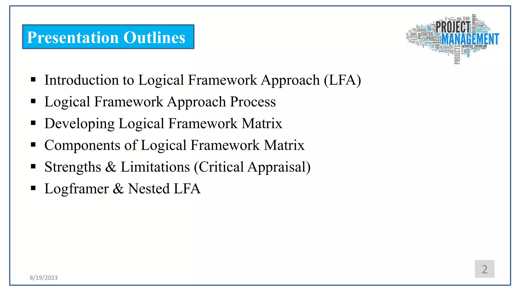 Logical Framework Approach in Project planning.pptx