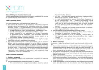 44
Artículo 137. Categorías urbanísticas del sistema vial
En función de la jerarquía principal y tipología dentro del sistema general vial, el PDM determina
las siguientes categorías urbanísticas dentro de este sistema:
a. Vías de articulación nacional.
En el ámbito metropolitano de Cusco se identifican las siguientes vías:
1. Vías nacionales. Se establecen vías de evitamiento de conformidad al Reglamento
Nacional de Gestión de Infraestructura Vial; esta nueva vía formará parte del Sistema
Nacional de Carreteras, y la vía antigua se integrará a las vías urbanas, transfiriéndose la
competencia al gobierno local. Esta vía está conformada por los siguientes tramos:
• Sector II: conformado por la vía de evitamiento tramo 01 Anta- Inquilpata – Ccorca.
• Sector III: conformado por la vía de evitamiento tramo 02 Ccorca – Lucre.
• Sector IV: conformado por la vía de evitamiento tramo 03 Lucre – Andahuaylilas,
vía de evitamiento tramo 04 Andahuaylillas – Urcos. El kilometraje en estas vías
estará sujeto a cambios de acuerdo a los estudios definitivos realizados por las
municipalidades del ámbito y por el ente competente.
2. Vías departamentales. Las vías departamentales existentes dentro del polígono del área
metropolitana forman parte de la Red Básica Metropolitana.
3. Vías vecinales. Conformada por las carreteras que constituyen la red vial circunscrita
al ámbito local, interconectando las capitales de los distritos del ámbito metropolitano
con los centros poblados mayores y menores que conforman el ámbito metropolitano.
La vía vecinal que conecta el distrito de Zurite con el distrito de Huarocondo forma parte
del circuito turístico y atraviesa la zona de protección por la presencia de los Andenes
de Zurite. Las directrices de transporte de ésta vía deberán ser establecidas por el Plan
Específico. En el Sector IV se plantea una vía que conecta el sector de Huambutio – Caicay
– Andahuaylillas – Huaro con el distrito de Urcos.
b. Vías de articulación metropolitana
1. Red básica metropolitana
Esta red básica distribuye los flujos a través de todo el ámbito metropolitano, está conformada
por:
• Vías metropolitanas primarias, establecidas conforme a lo siguiente:
• En el sector I conformado por las siguientes vías: Vía Cusco – Urubamba, vía desvío
Chancadora Cruz Pata – Chinchero.
• En el sector II conformado por las siguientes vías: Vía Anta – Inquilpata, vía Anta –
Huarocondo, vía Huachancay – Tambillo – Yungaqui.
• En el sector III conformado por las siguientes vías: Vía Cusco – Punacancha, Vía
de Av. De Evitamiento tramo 1- tramo 2 – Av. Ejército y su prolongación - túnel de
Poroy, vía Tramo 3 Vía de Evitamiento – Vía nacional 3S (Arco Tica Tica - desvío
Cusco – Anta), vía Av. La Cultura y su prolongación, Vía Av. Vía expresa, Vía nacional
3S (Cusco – Chinchero, pasando por Cachimayo) Cruz verde – Villa del Carmen –
Chinchero.
• En el sector IV conformado por las siguientes vías: Vía nacional 3S (San Jerónimo –
Saylla – Oropesa Andahuaylillas - Huaro – Urcos).
• Vías metropolitanas secundarias, establecidas conforme los siguiente:
• En el sector I, conformado por las vías: Huila Huila – Olones - Umanes – Huatata, vía
Umasbamba – CC. Queser Chico - Ccorimarca – Corao.
• En el sector II, conformado por las vías: vía Huarocondo – Laguna de Haypo, vía
Anta – Laguna de Huaypo, vía Zurite – Huarocondo, vía Zurite – Anta – Pucyura -
Cachimayo
• Sector III Vía Poroy – Ccorca y Cusco – Ccorca, vía Saylla – Oropesa - Lucre
2. Red local metropolitana
Complementa al Sistema Metropolitano en áreas de desarrollo urbanizable; está conformad
por:
• Vías Arteriales: Se establecen en los Planes de Desarrollo Urbano provinciales, y son
aquellas que tienen la función de llevar el tránsito de las vías locales a las vías de la red
básica metropolitana y en algunos casos a las vías de articulación nacional, cuando no es
posible hacerlo por las vías que conforman la red básica metropolitana.
• Vías colectoras: Están determinadas en los Planes de Desarrollo Urbano provinciales. Son
aquellas vías cuya función principal es la distribución del tráfico urbano desde las vías
arteriales a las vías locales.
• Vías en centros históricos: Serán definidas en los Planes Maestros correspondientes. Es
directriz para estas vías que se otorgue preferencia a los desplazamientos peatonales y
modos de transporte no contaminante, incentivando de esta forma el uso de medios de
transporte sostenible.
• Vías en zonas arqueológicas: Estas vías articulan las zonas arqueológicas con el contexto
urbano. Serán determinadas en los planes maestros de los Parques Arqueológicos de
 