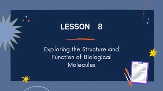 Exploring the Structure and Function of Biological Molecules.pdf