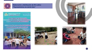 Elaboración y distribución de Kit Lúdico
“Expresándome me siento bien”
4
 