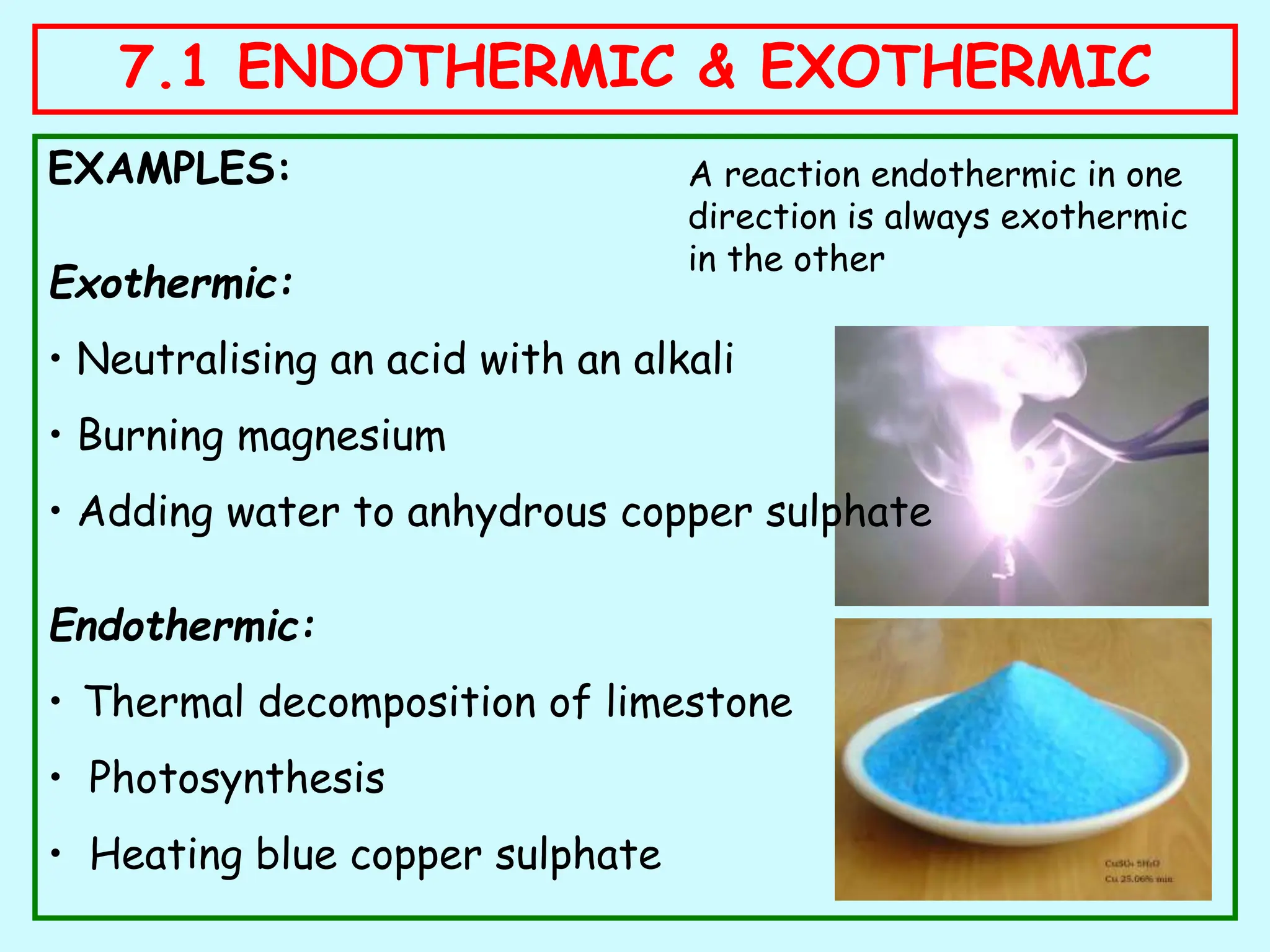 Exothhermic Examples Exothermic Examples
