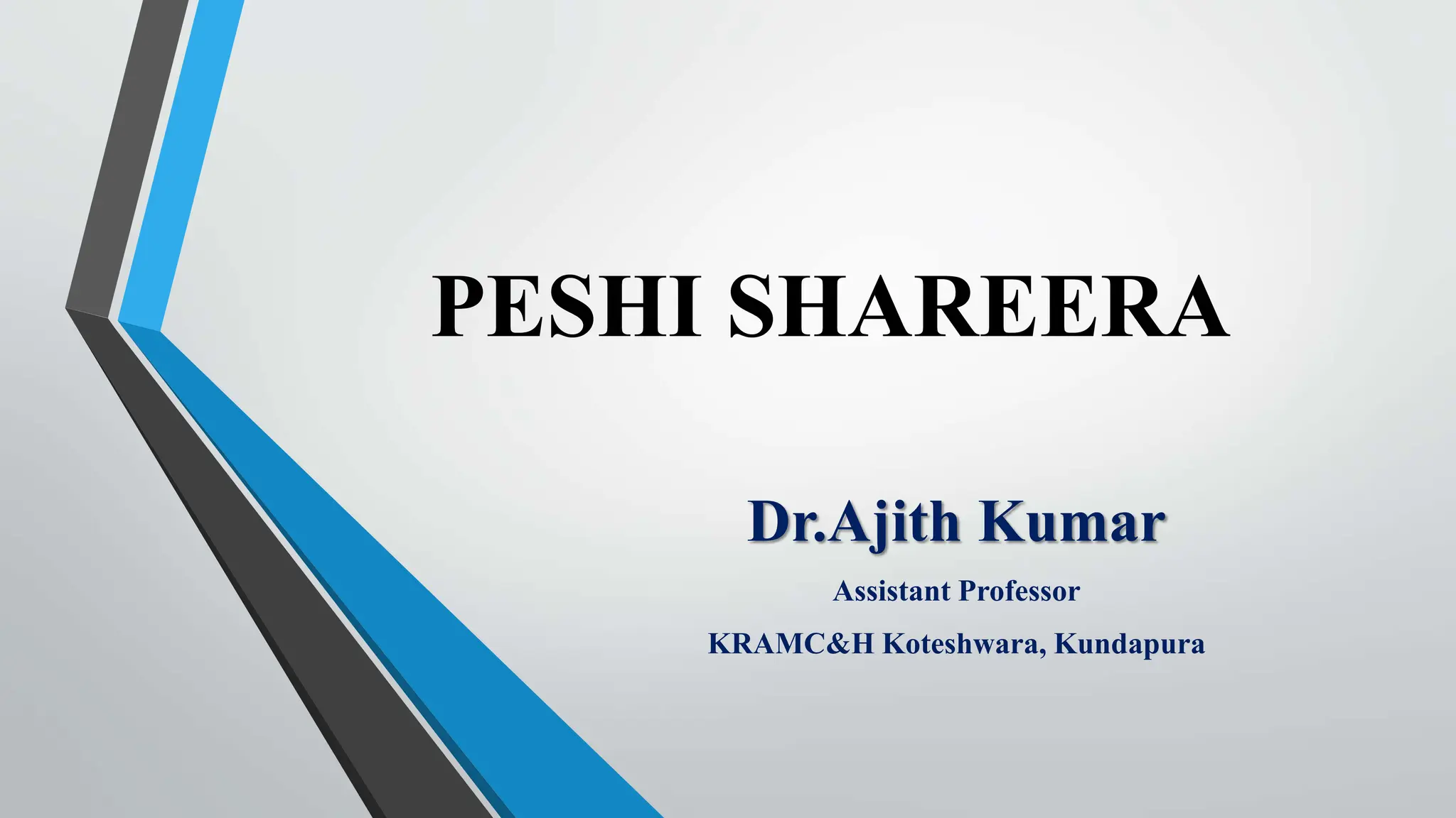 Peshi Lettering PESHI SHAREERA OF SHAREERA RACHANA BY DR AJITH KUMAR | PPTX