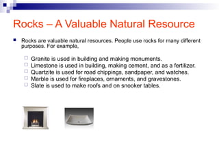 How Pople Use Rocks ROCKS - origin types characteristics.pptx