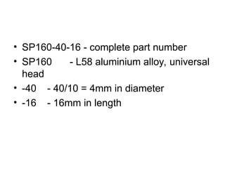 Aircraft Rivets - Describes classifications of Rivets | PPT