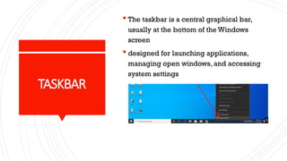 Comprehensive Guide to Windows Taskbar Settings and Customization | PPTX