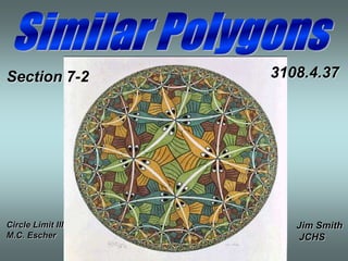 7-2 Similar Polygons.ppt