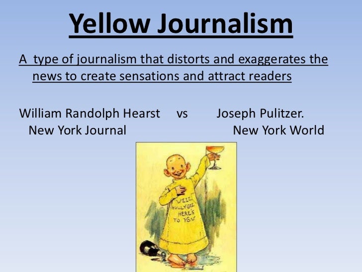 yellow journalism and the hearst newspaper yellow journalism and the hearst newspaper