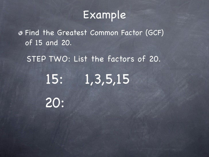 Gcf Of 15 And 20 7-3 Common Factors and GCF
