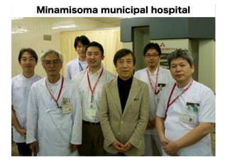 Minamisoma municipal hospital
 