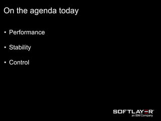 • Performance
• Stability
• Control
On the agenda today
 