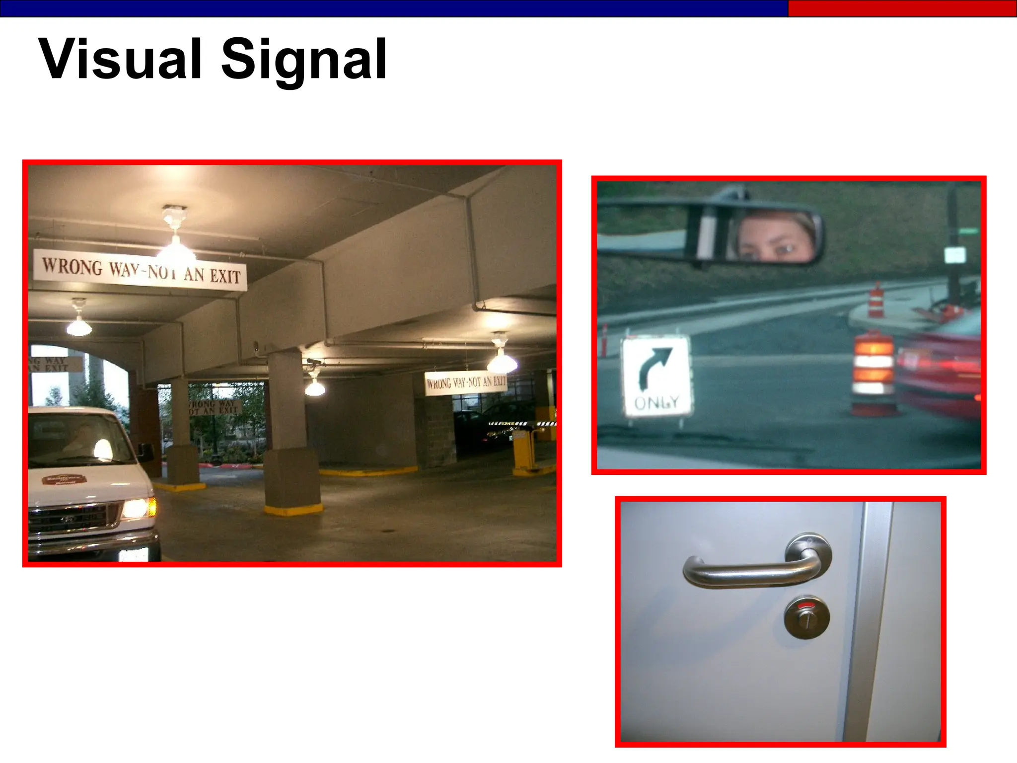Visual Signal
 