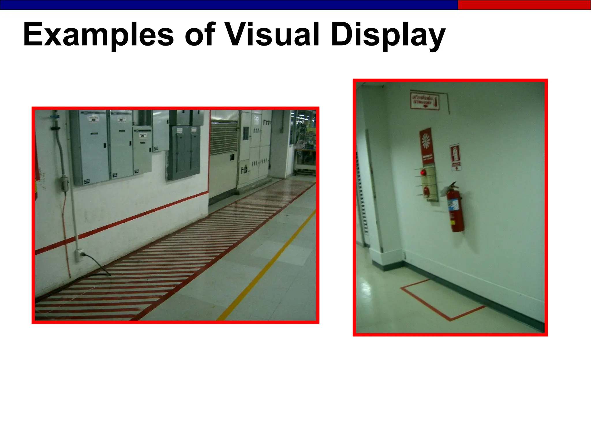 Examples of Visual Display
 