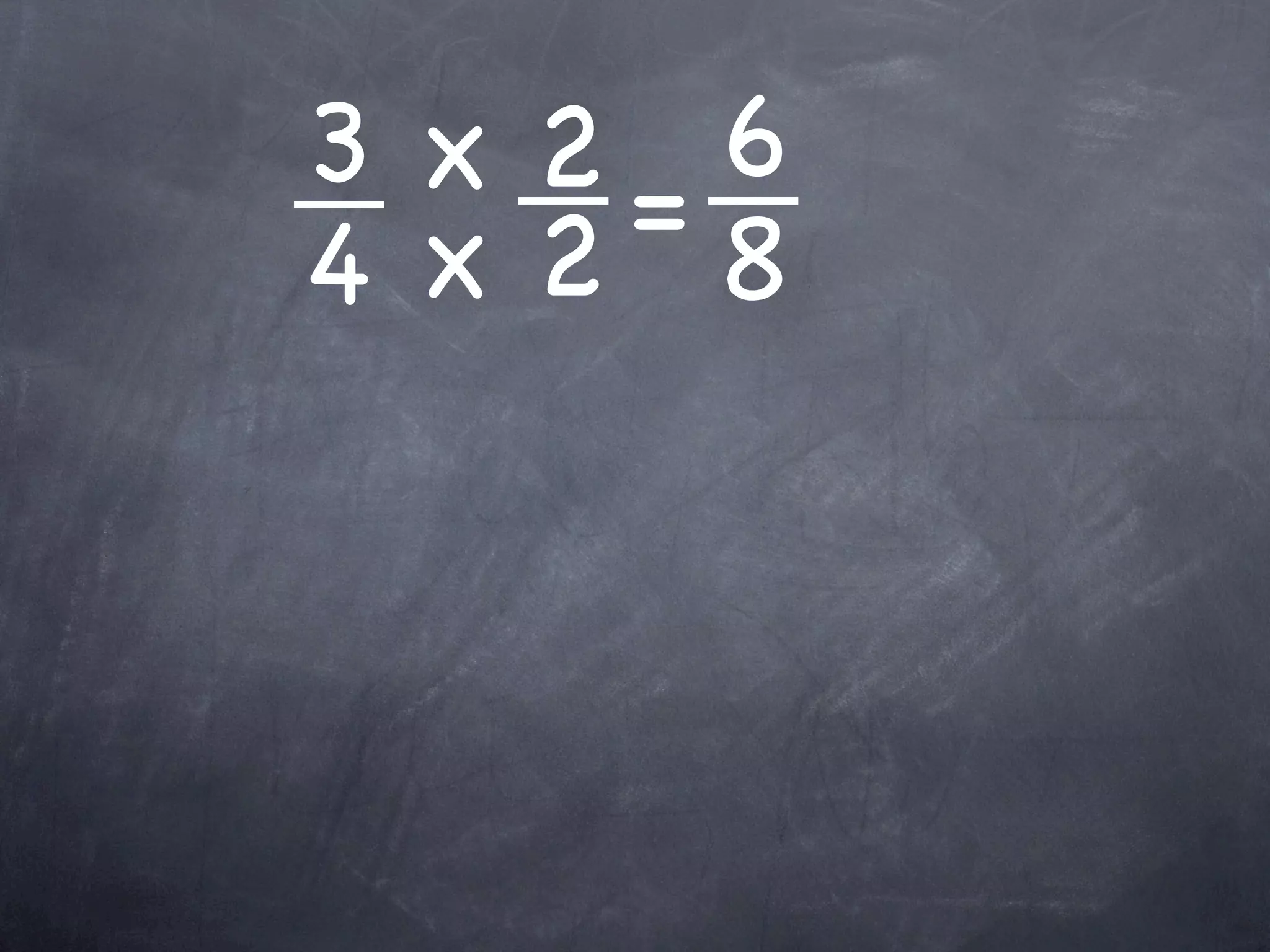 3 x 2=6
4 x2 8
 