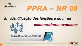 COLABORADORES EXPOSTOS
PPRA
 