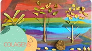 COLAGENS
 