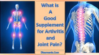 What Is A Good Supplement for Arthritis and Joint Pain?