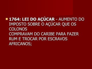 7   aula 3 formação e independência dos eua