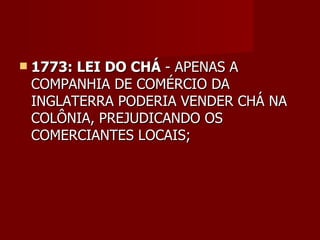 7   aula 3 formação e independência dos eua