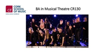 BA in Musical Theatre CR130
 