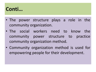 Community Organization as a method of Social Work intervention