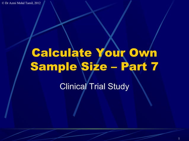 7. Calculate samplesize for clinical trials | PPT