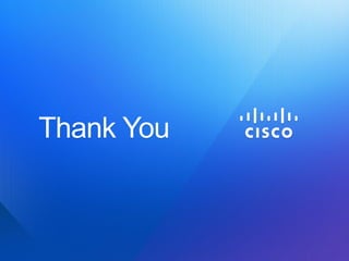 © 2013 Cisco and/or its affiliates. All rights reserved. Cisco Confidential 25
Thank You
 
