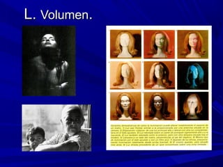 L.L. VolumenVolumen..
 