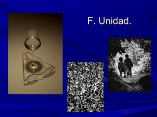 F. Unidad.F. Unidad.
 